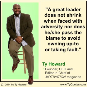 Ty Howard's Quote on Leadership, Quotes for Leaders, Quotes on Leadership