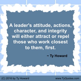 Ty Howard's Quote on Leadership, Quotes for Leaders, Quotes on Leadership